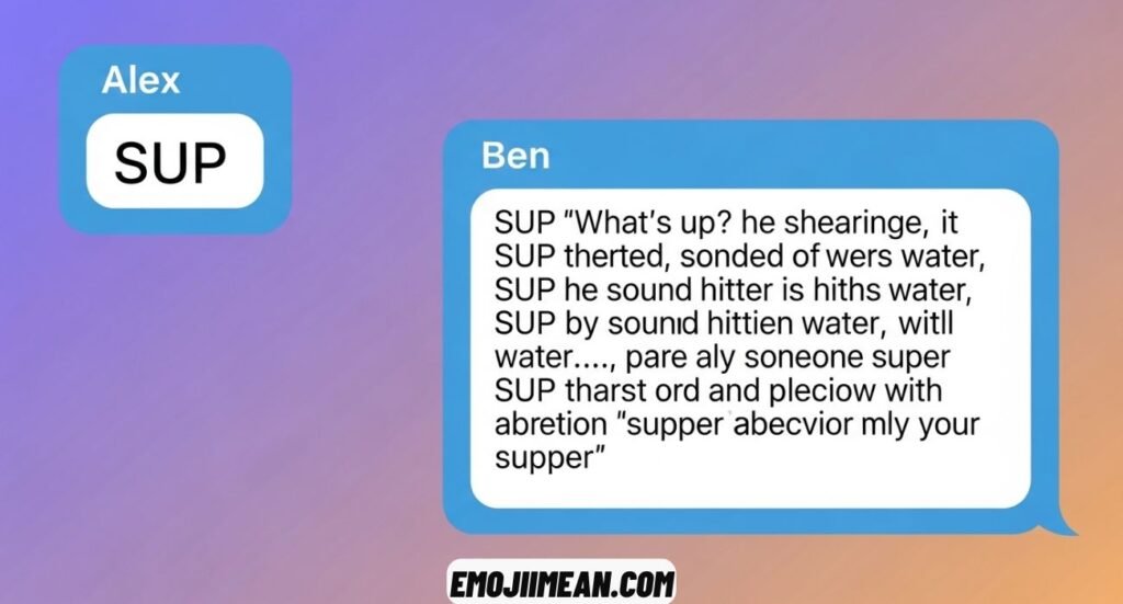 Best Reply to SUP and Its Meaning