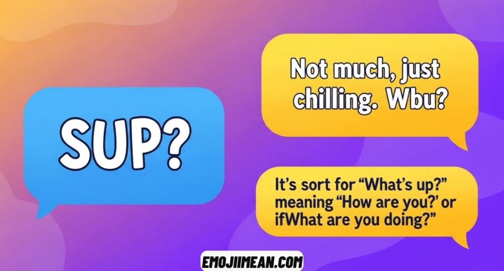 Best Reply to SUP and Its Meaning