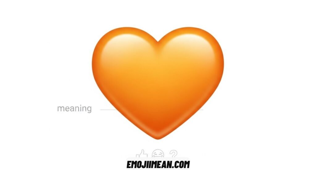 Orange Heart Emoji Meaning and Its Responses