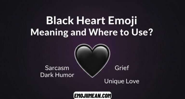 Black Heart Emoji Meaning and Where to Use?